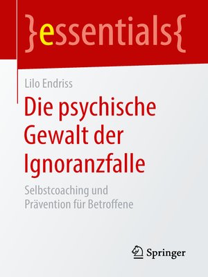 cover image of Die psychische Gewalt der Ignoranzfalle
